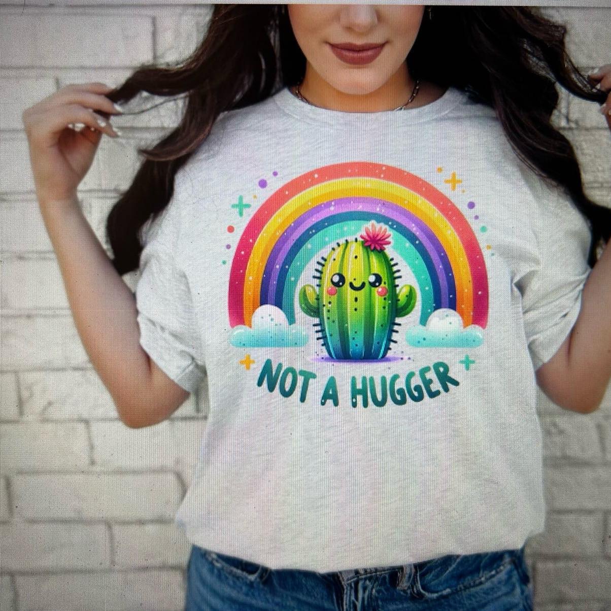 Not A Hugger Tee or Crew