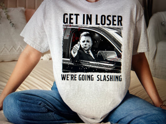 Get in Loser Tee or Crew